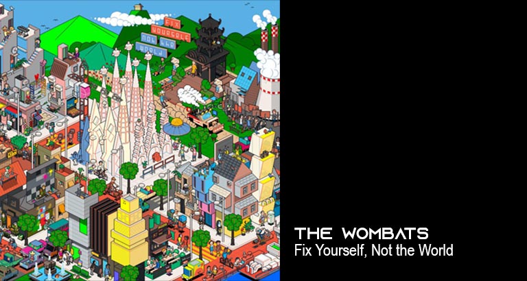 The Wombats Fix Yourself Not the World review